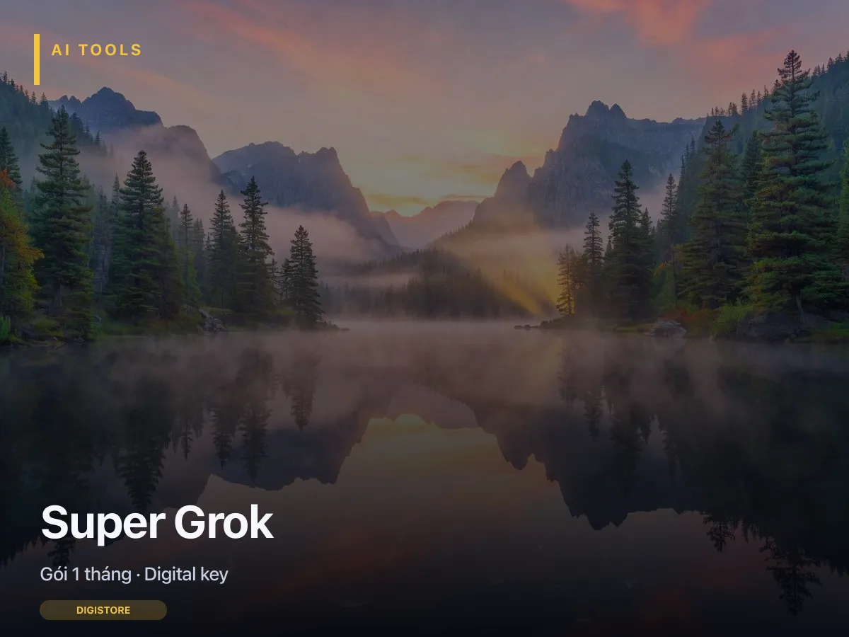 Ảnh bìa Super Grok — gói digital key 1 tháng